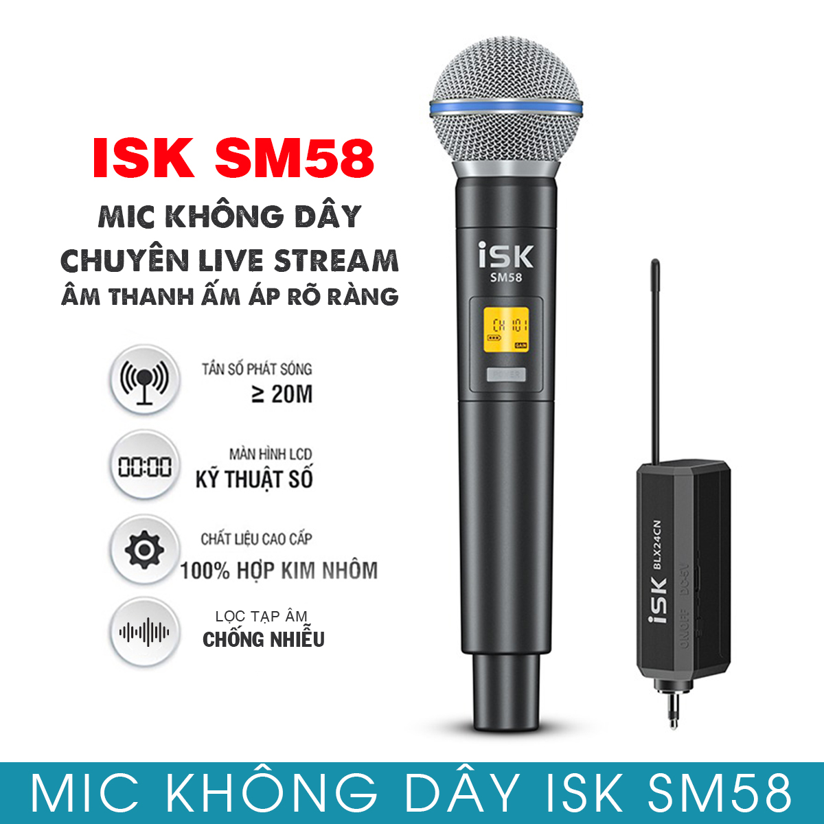 Micro không dây ISK SM58 Chuyên live stream chống hú lọc tạp âm tuyệt đối